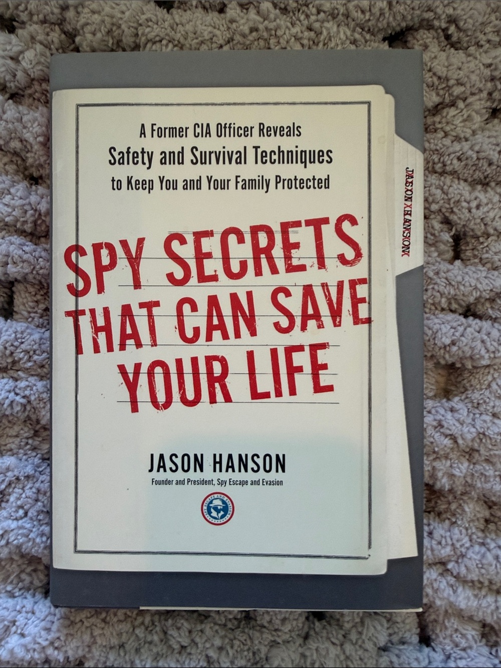Spy Secrets That Can Save Your Life hardback book
